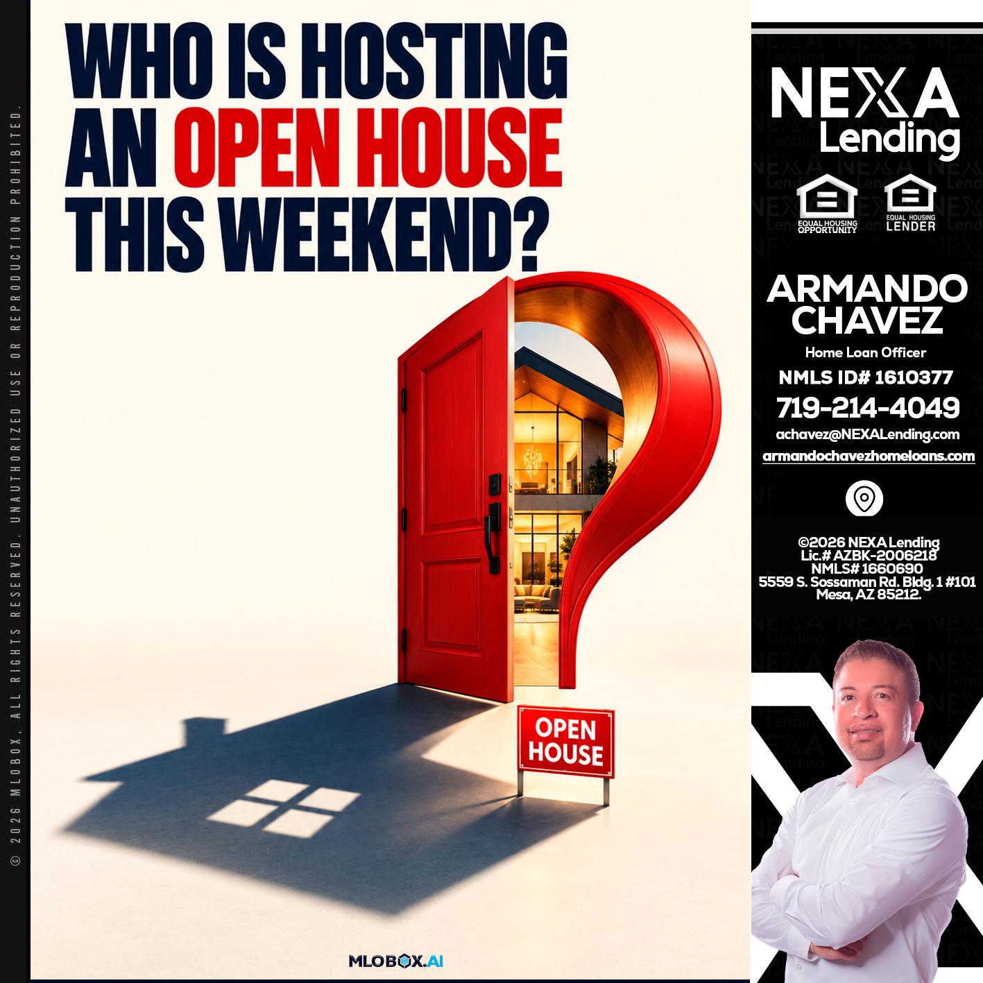 who is hosting - Armando Chavez -Home Loan Officer