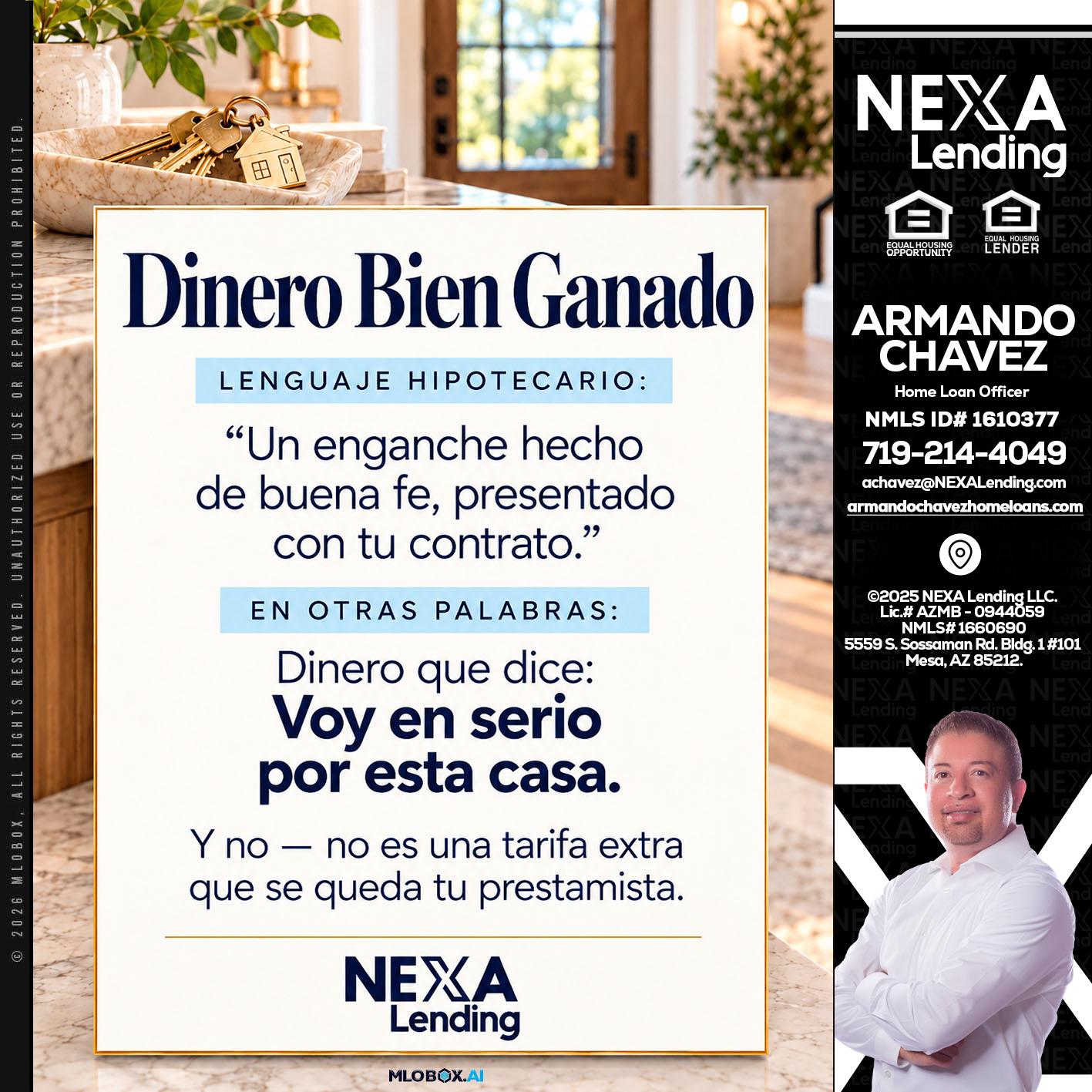 DINERO BIEN GANADO - Armando Chavez -Home Loan Officer